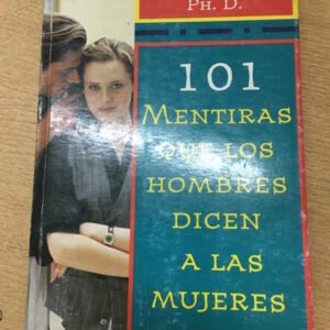101 Mentiras Que Los Hombres Dicen A Las Mujeres – Hollander