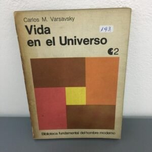 Vida En El Universo – Carlos M. Varsavsky