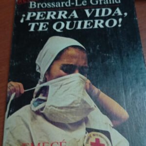 ¡ Perra Vida , Te Quiero!- Monique Le Grand ¡ Perra Vida , Te Quiero!- Monique Le Grand