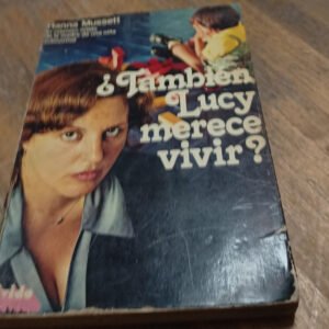 ¿también Lucy Merece Vivir? – Hanna Mussett ¿también Lucy Merece Vivir? – Hanna Mussett