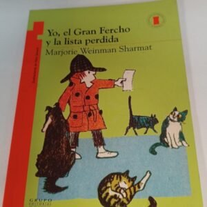 Yo, El Gran Fercho Y La Lista Perdida – Marjorie W. Sharmat