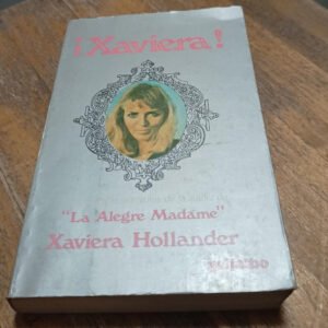 ¡xaviera! – Xaviera Hollander