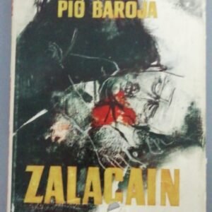 Zalacain El Aventurero – Pío Baroja