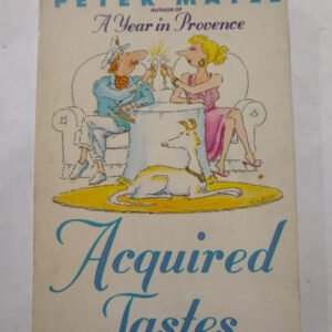 Acquired Tastes – Peter Mayle