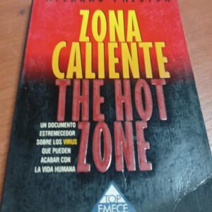 Zona Caliente – Richard Preston