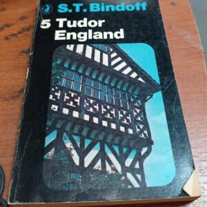 5 Tudor England – S.t. Bindoff