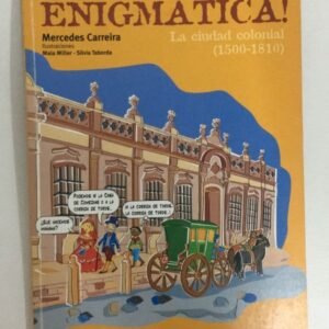 ¡buenos Aires Enigmática! – Mercedes Carreira ¡buenos Aires Enigmática! – Mercedes Carreira