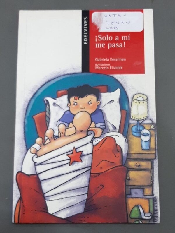 ¡solo A Mí Me Pasa! - Gabriela Keselman