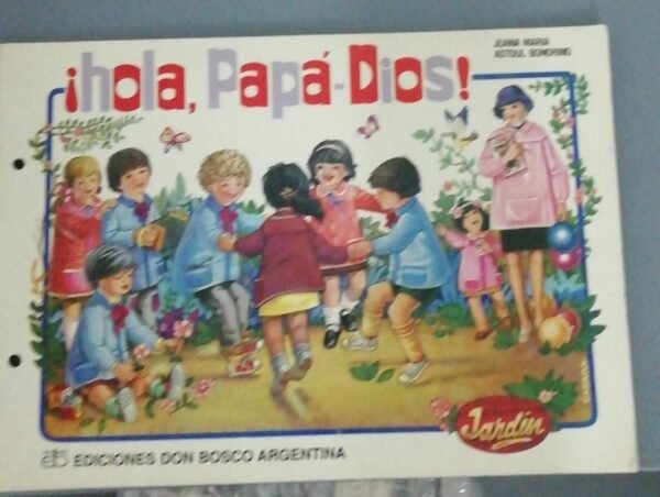 ¡hola, Papá Dios!