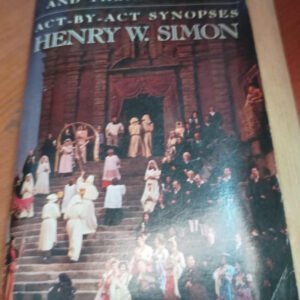 100 Great Operas And Their Stories – Henry Simon