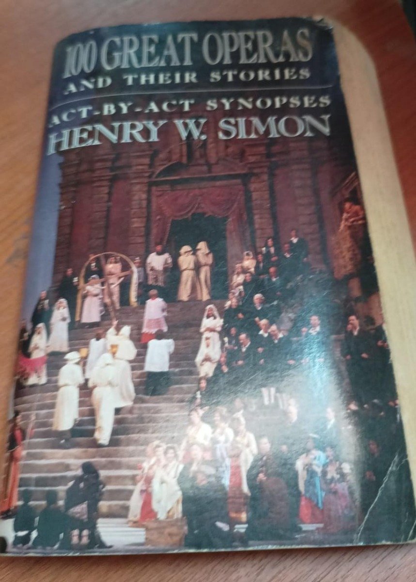 100 Great Operas And Their Stories - Henry Simon
