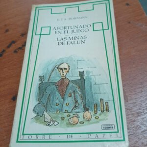 Afortunado En El Juego – E.t.a. Hoffmann