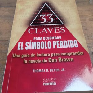 33 Claves Para Descifrar El Símbolo Perdido