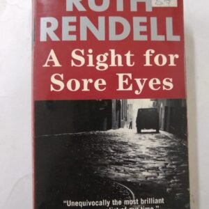 A Sight For Sore Eyes – Ruth Rendell