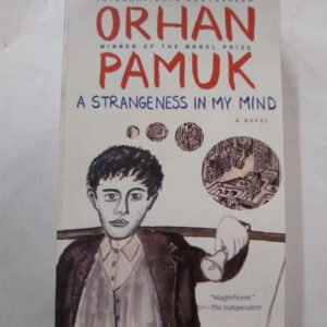 A Strangeness In My Mind – Orhan Pamuk