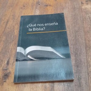 ¿qué Nos Enseña La Biblia? ¿qué Nos Enseña La Biblia?