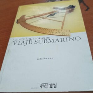 Veinte Mil Leguas De Viaje Submarino – Julio Verne Veinte Mil Leguas De Viaje Submarino – Julio Verne