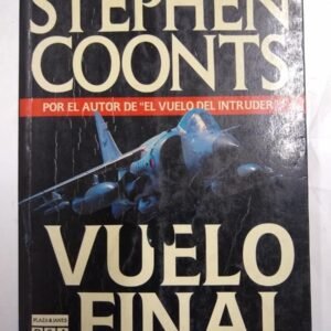 Vuelo Final – Stephen Coonts