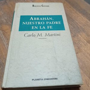 Abrahán Nuestro Padre En La Fe – Carlo Martini