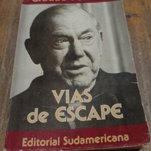 Vías De Escape – Graham Greene