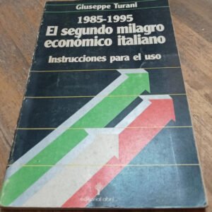 1985-1995 El Segundo Milagro Económico Italiano – Turani