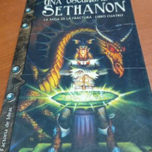 Una Oscuridad En Sethanon – Raymond Feist