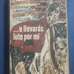 …o Llevarás Luto Por Mi – Lapierre Y Collins …o Llevarás Luto Por Mi – Lapierre Y Collins