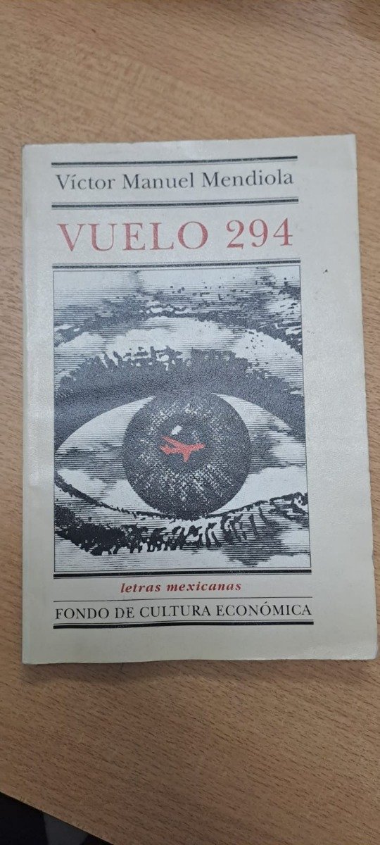 Vuelo 294 – Victor Manuel Mendiola Vuelo 294 – Victor Manuel Mendiola