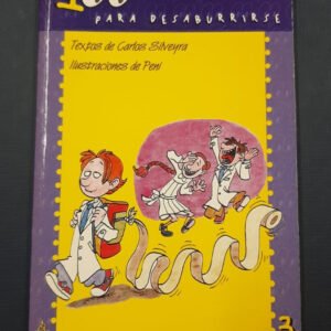 100 Ideas Para Desaburrirse – Carlos Silveyra