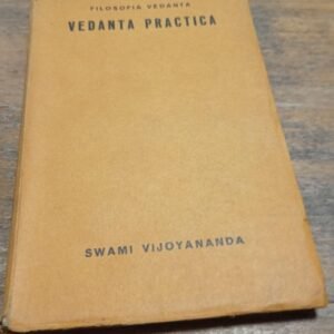 Vedanta Práctica – Swami Vijoyananda Vedanta Práctica – Swami Vijoyananda