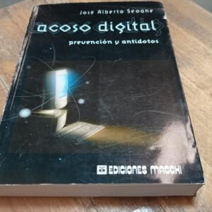 Acoso Digital – José Alberto Seoane