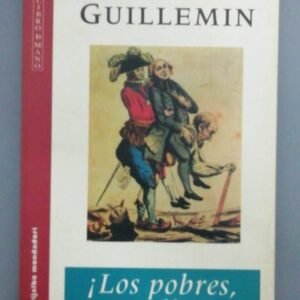¡los Pobres, A Callar! – Henri Guillemin