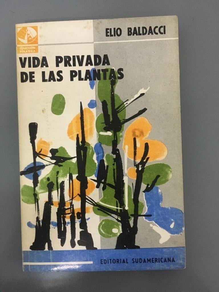 Vida Privada De Las Plantas - Elio Baldacci