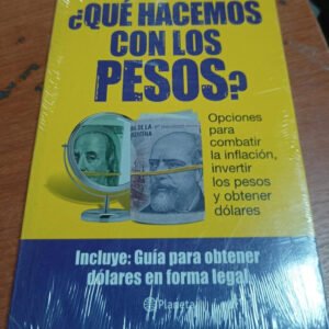 ¿qué Hacemos Con Los Pesos? – Mariano Otálora ¿qué Hacemos Con Los Pesos? – Mariano Otálora