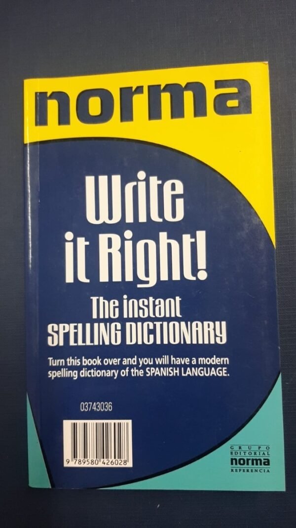 Write It Right! The Instant Spelling Dictionary