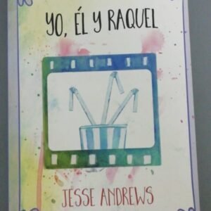 Yo, Él Y Raquel – Jesse Andrews