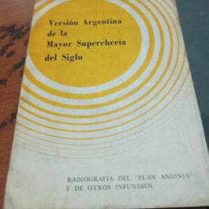 Versión Argentina De La Mayor Superchería Del Siglo Versión Argentina De La Mayor Superchería Del Siglo