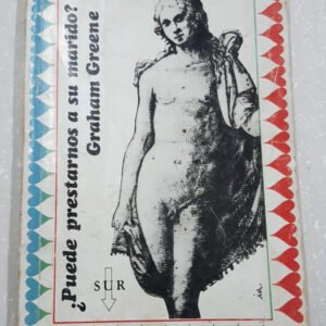 ¿puede Prestarnos A Su Marido? – Graham Greene ¿puede Prestarnos A Su Marido? – Graham Greene