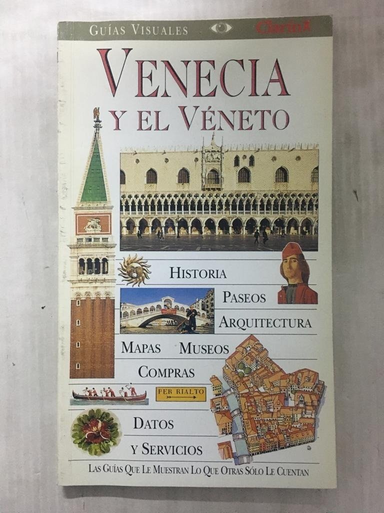Venecia Y El Véneto (guias Visuaes Clarin)