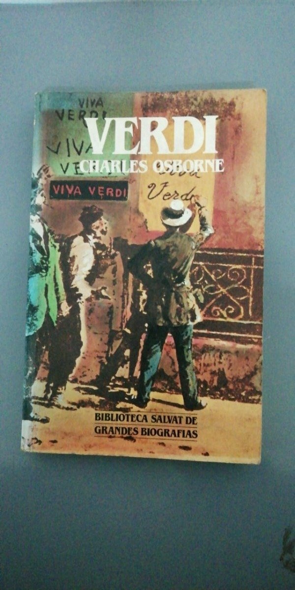 Verdi – Charles Osborne Verdi – Charles Osborne