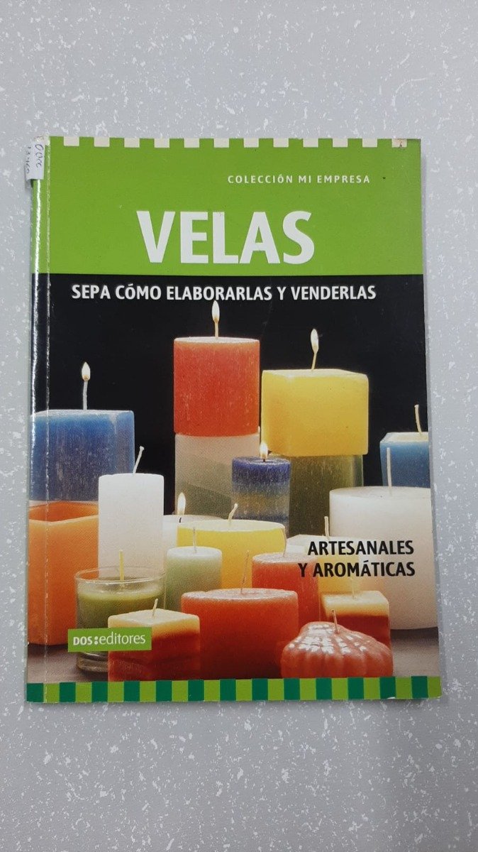 Velas. Sepa Cómo Elaborarlas Y Venderlas