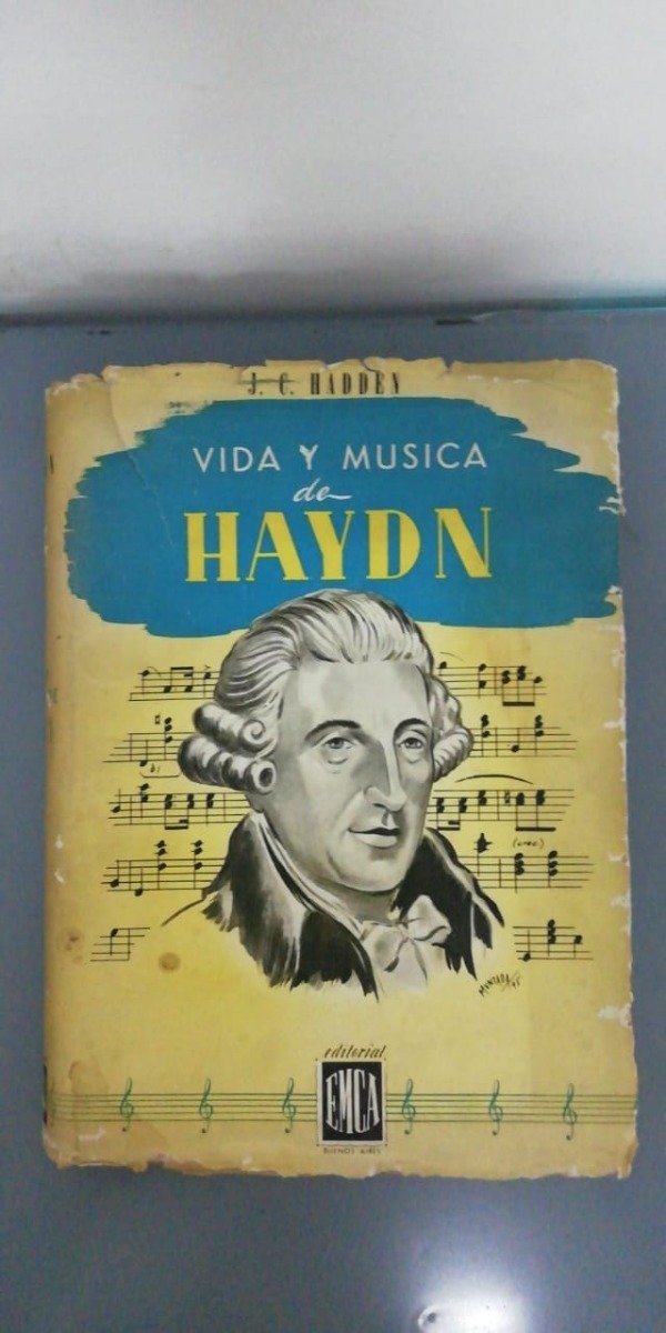 Vida Y Musica De Haydn J. C. Hadden Vida Y Musica De Haydn J. C. Hadden