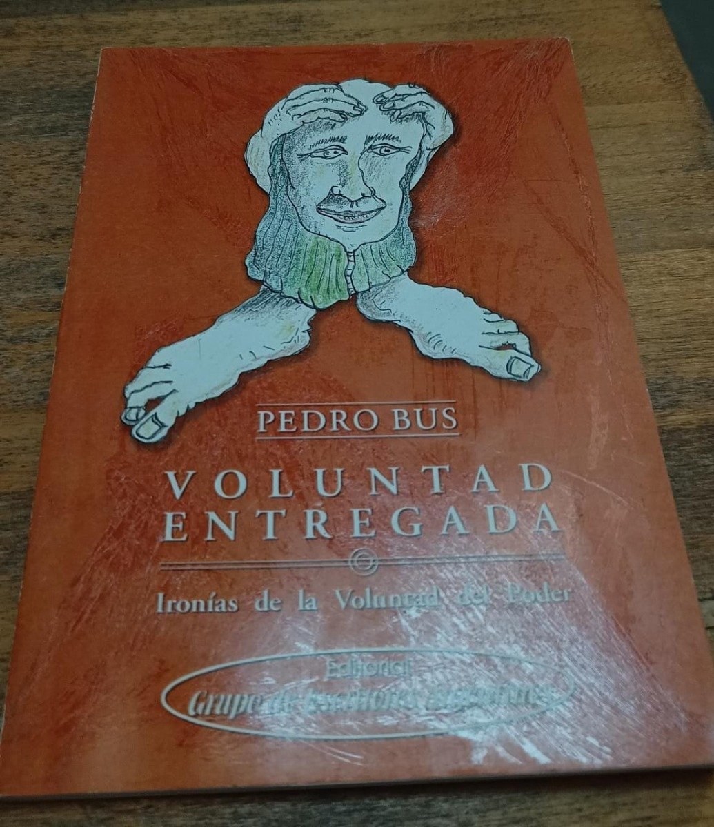 Voluntad Entregada - Pedro Bus