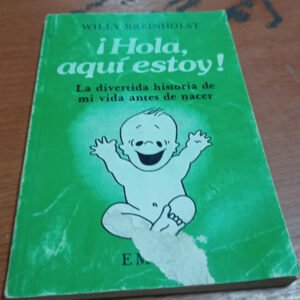 ¡hola, Aquí Estoy! – Willy Breinholst ¡hola, Aquí Estoy! – Willy Breinholst