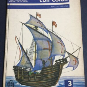 Yo Viajé Con Colón – Maite Alvarado