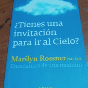 ¿tienes Una Invitación Para Ir Al Cielo? – Marilyn Rossner ¿tienes Una Invitación Para Ir Al Cielo? – Marilyn Rossner