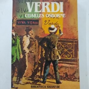 Verdi – Charles Osborne Verdi – Charles Osborne
