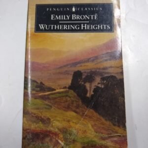 Wuthering Heights – Emily Bronte Wuthering Heights – Emily Bronte