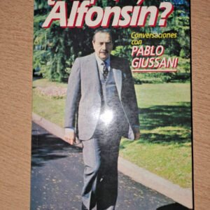 ¿por Què, Doctor Alfonsin? – Pablo Giussani