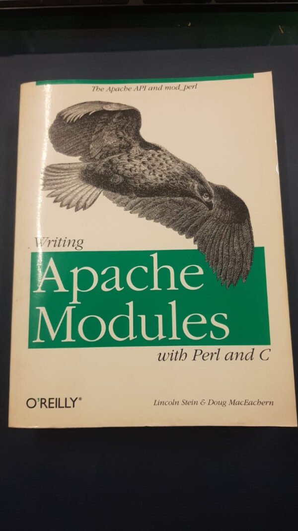 Writting Apache Modules With Perl And C